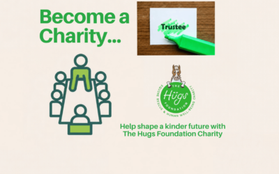 Join The Hugs Foundation as a Trustee!